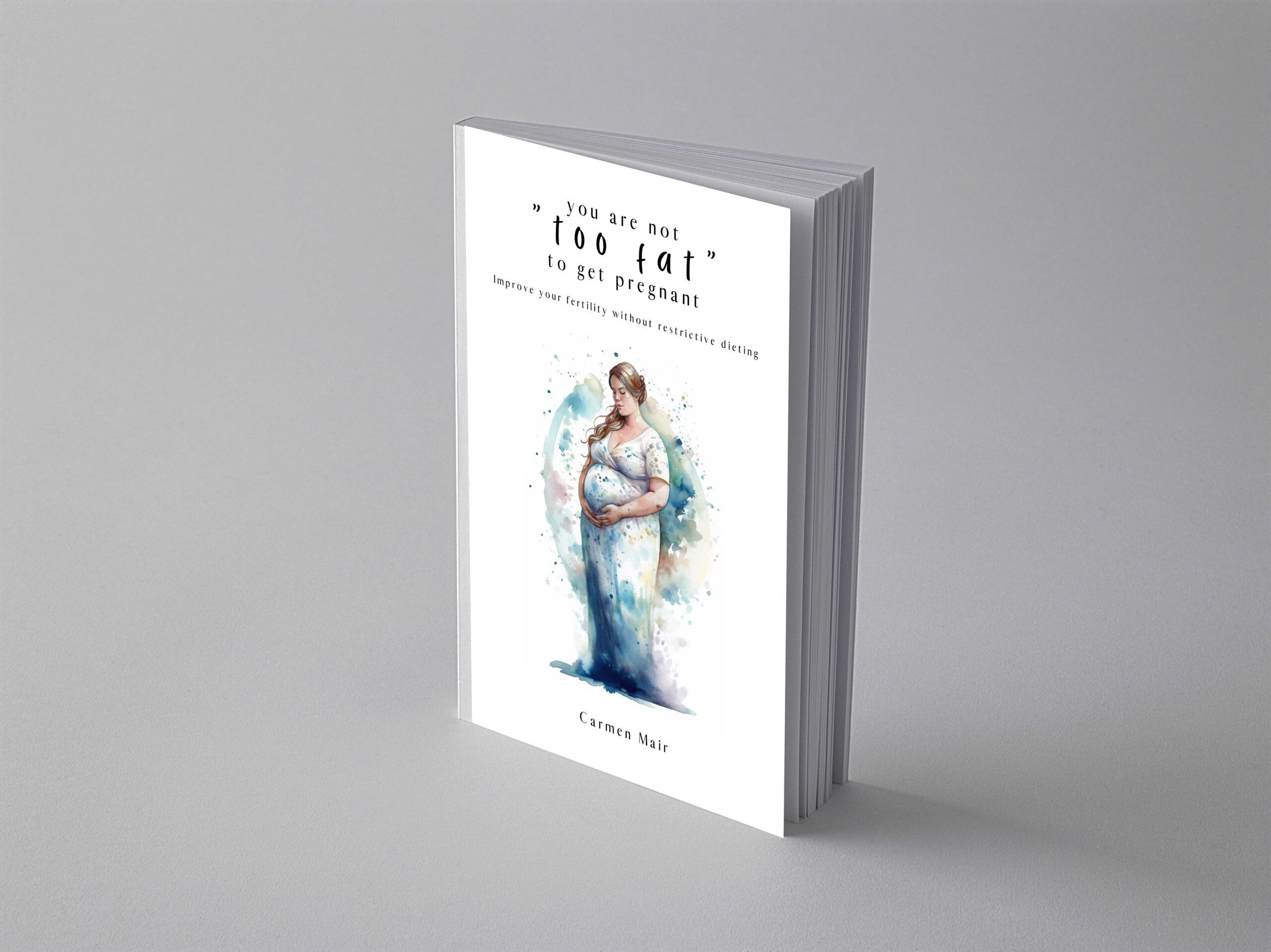 you are not too fat to get pregnant book cover